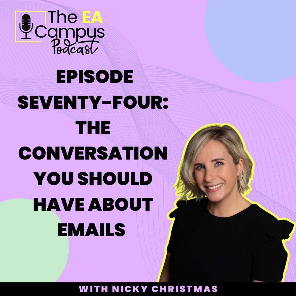 Ep74: The Conversation You Should Have About Emails with Your Executive