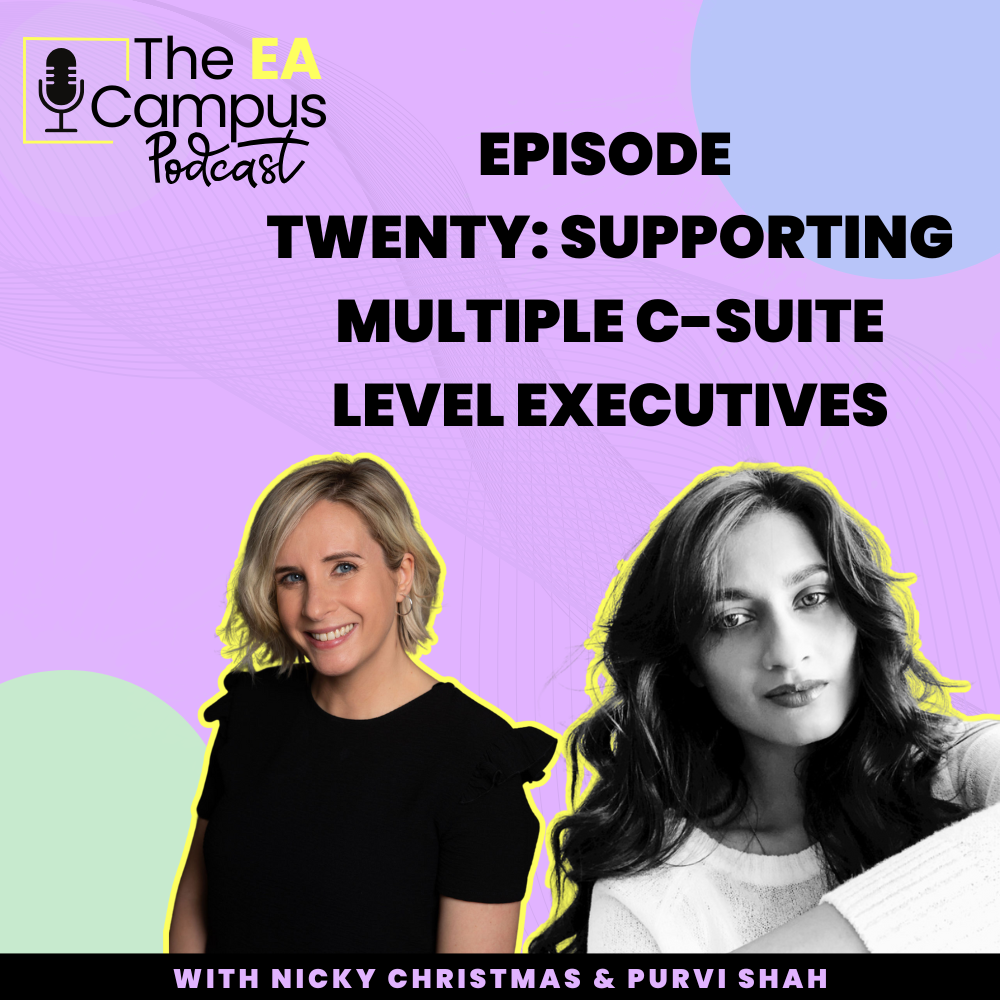 Ep20: Supporting multiple c-suite level Executives
