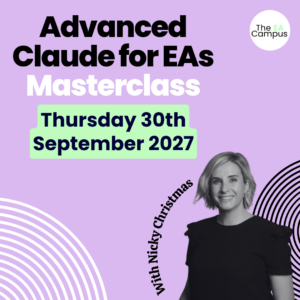 Advanced Claude for EAs Masterclass September 2027 [Recording]